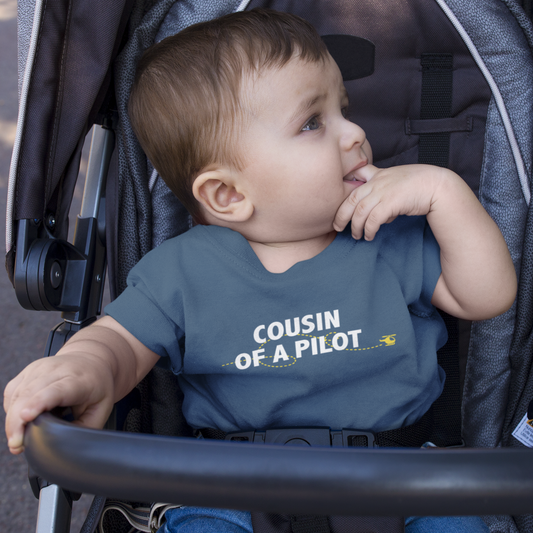 Cousin of the/a Pilot - Baby & Toddler T-shirts