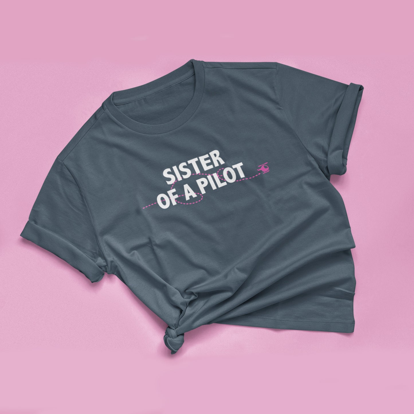 Gray T-shirt by AviatrixA with "Sister of a Pilot" text and helicopter graphic.
