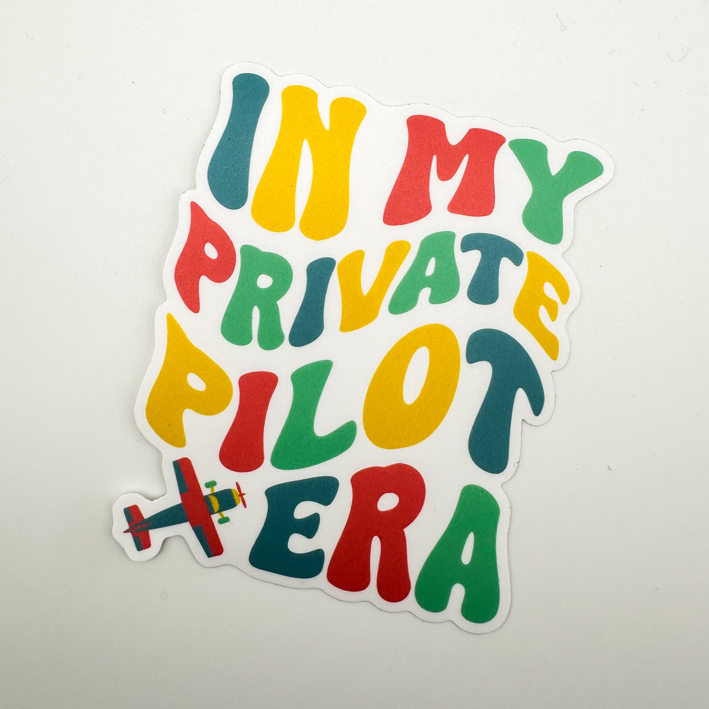 In My Private Pilot Era 4" Sticker