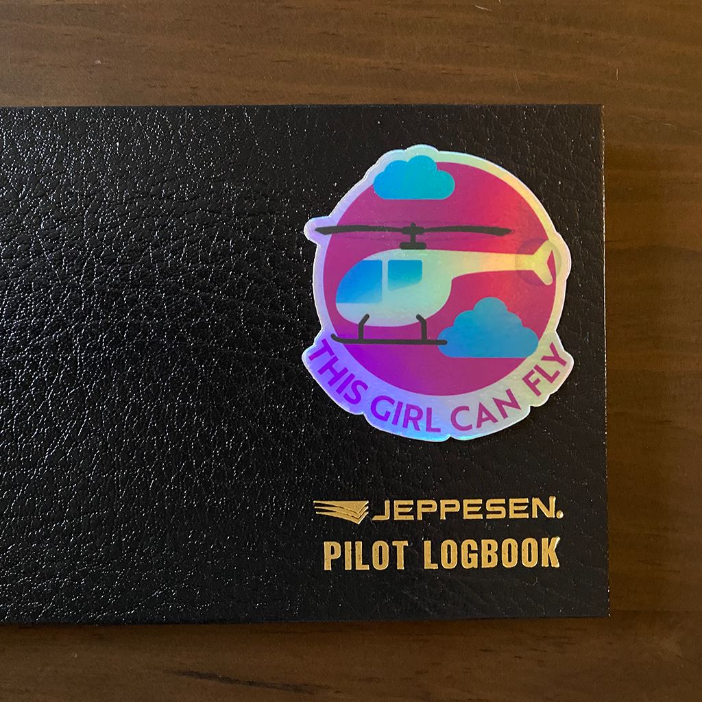 This Girl Can Fly - Helicopter | Holographic Sticker Sticker for women in aviation