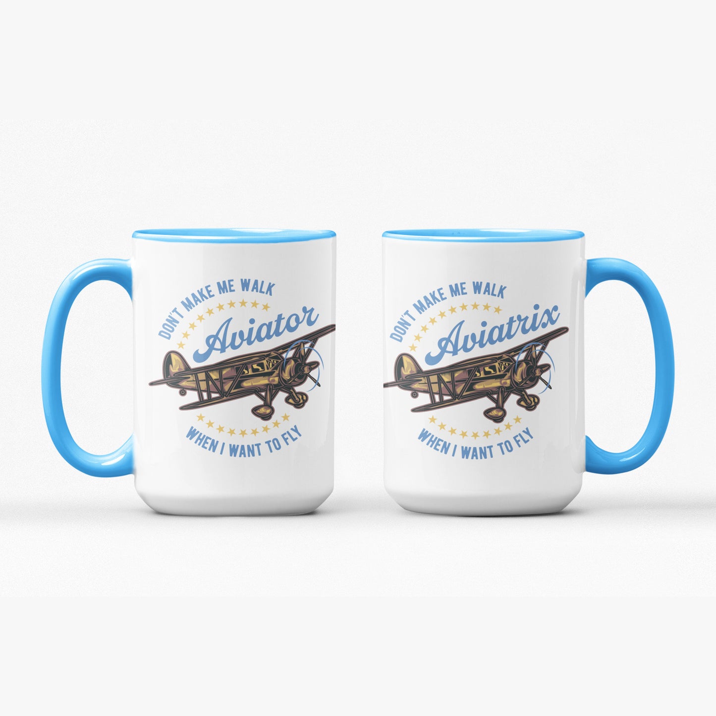 Don't Make Me Walk When I Want to Fly Mug