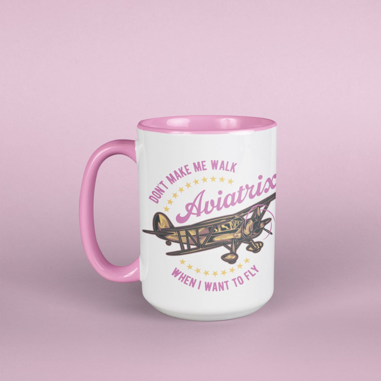 Don't Make Me Walk When I Want to Fly Mug