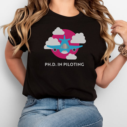 Ph.D. in Piloting (or Hovering) T-shirt