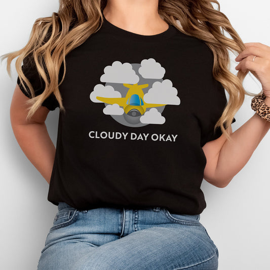 Cloudy Day Okay Airplane or Helicopter T-shirt