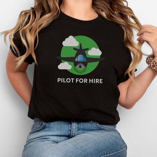 Pilot for Hire Airplane or Helicopter T-shirt