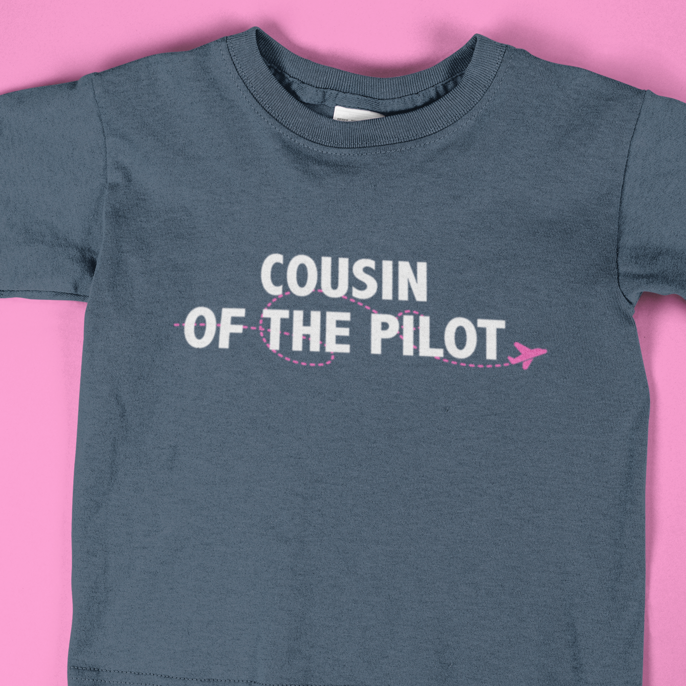 Cousin of the/a Pilot - Baby & Toddler T-shirts