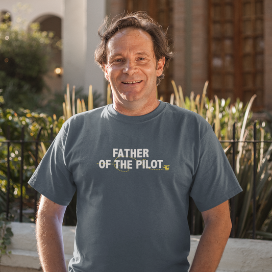 Father of the/a Pilot T-shirt