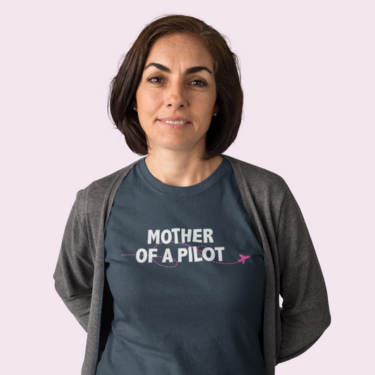 Mother of the/a Pilot T-shirt