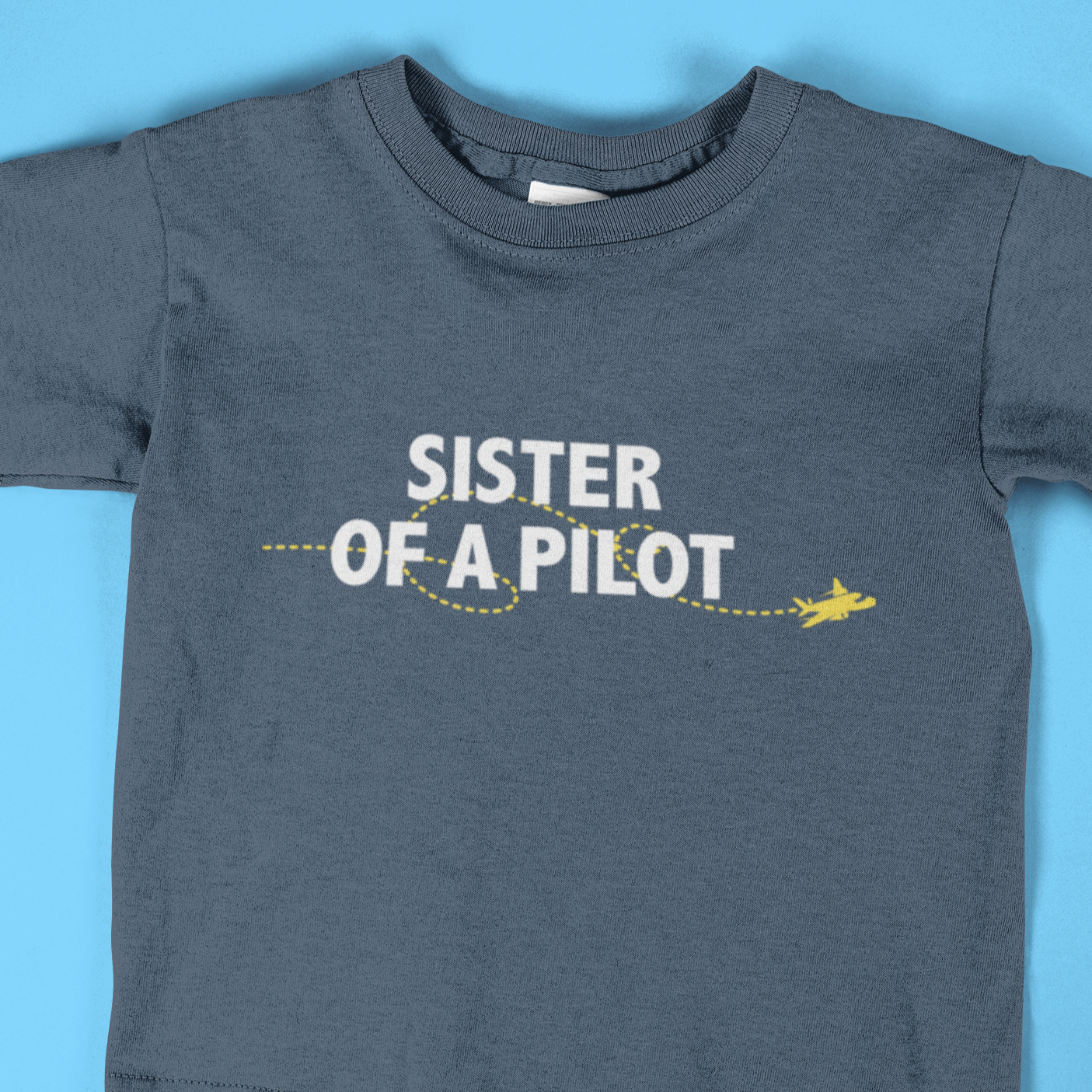 Sister of the/a Pilot - Baby & Toddler T-shirts