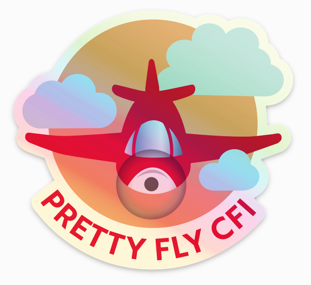 Pretty Fly CFI - Airplane | Holographic Sticker