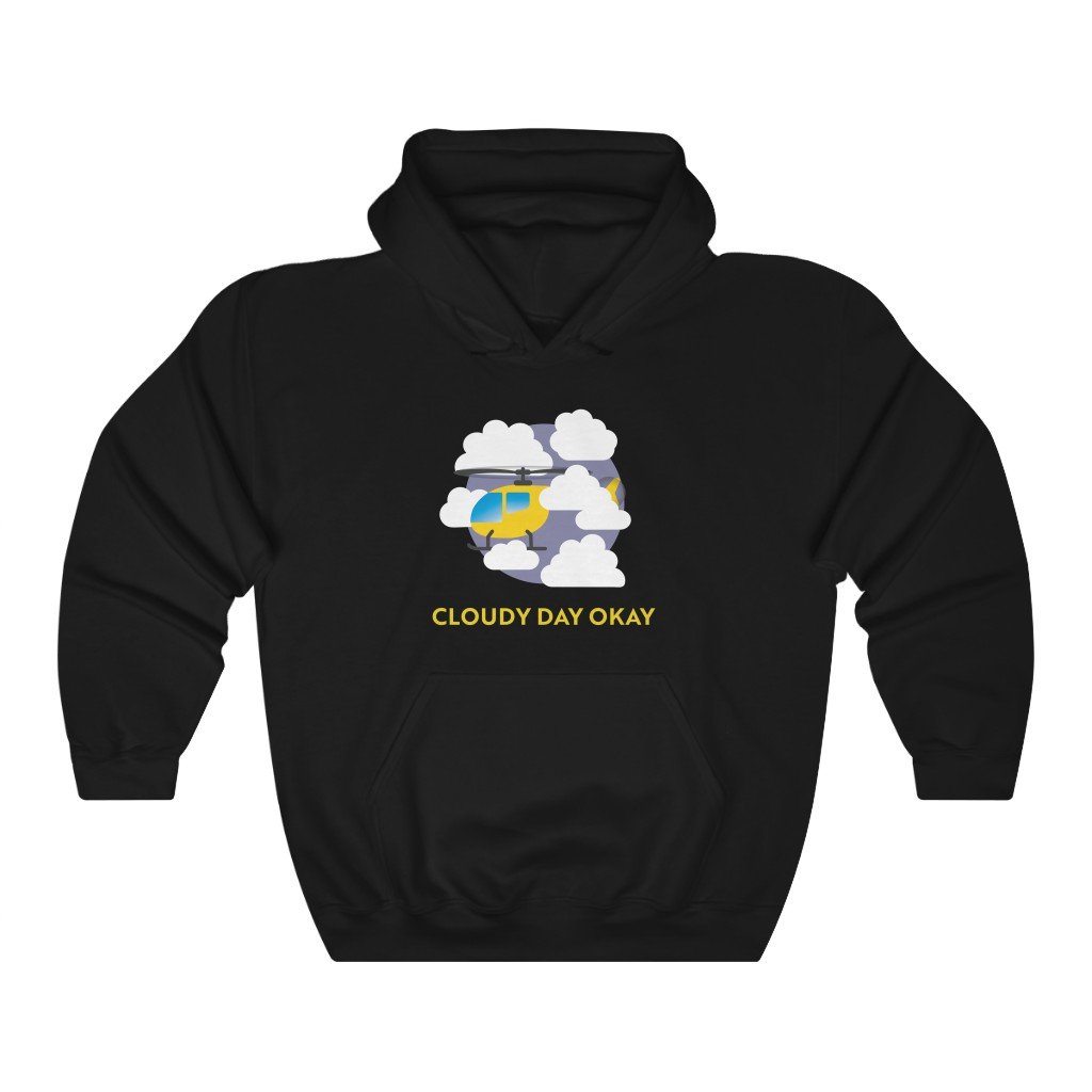 Cloudy Day Okay - Helicopter | Instrument Rating | 50/50 Unisex Hooded Sweatshirt Hoodie Black S for women in aviation