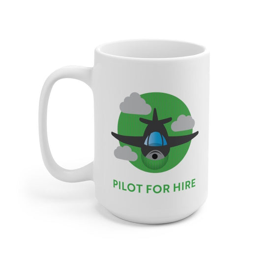 Pilot for Hire - Airplane | Commercial Rating | Ceramic Mug 15oz Mug 15oz for women in aviation