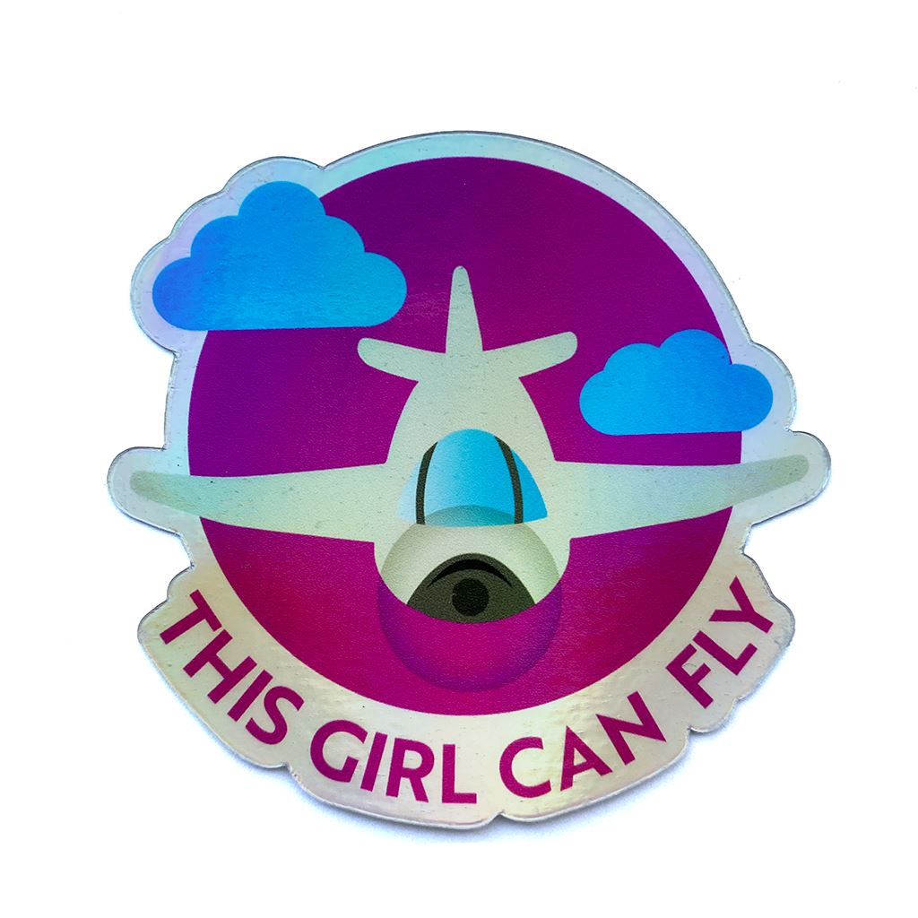 This Girl Can Fly - Airplane | Holographic Sticker Sticker for women in aviation